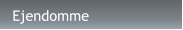 Ejendomme